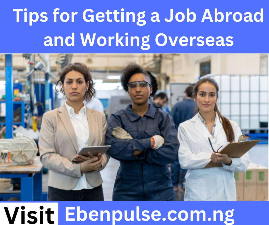 Tips for Getting a Job Abroad and Working Overseas